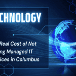 The Real Cost of Not Having Managed IT Services in Columbus