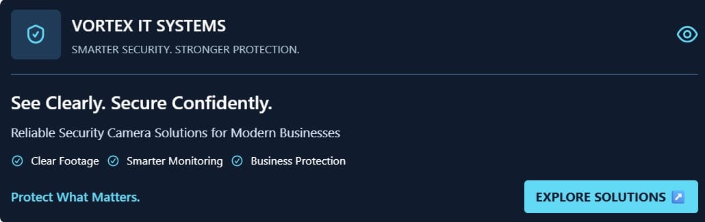 Vortex IT Systems commercial security camera solutions for clearer surveillance footage